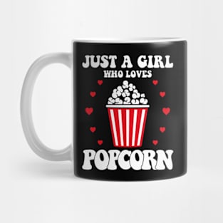 Just A Girl Who Loves Popcorn Mug